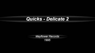Quicks  -  Delicate 2  (1995)