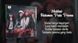 Download lagu Meditasi - Hukuman Pada Pesona (lirik) mp3