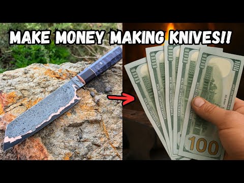 5 STEPS TO MAKE MONEY SELLING KNIVES! (Knife making)
