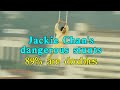 Jackie Chan S Dangerous Stunts 89 Are Doubles