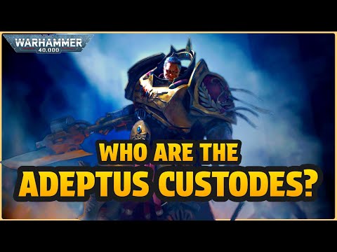 An OVERVIEW to the ADEPTUS CUSTODES | Warhammer 40k Lore