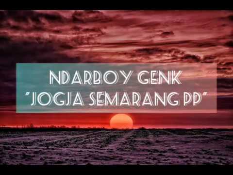 NDARBOY GENK "JOGJA SEMARANG PP" unofficial video lirik