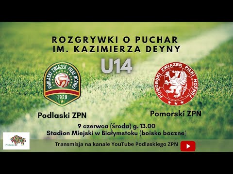 U14 Podlaski ZPN - U14 Pomorski ZPN