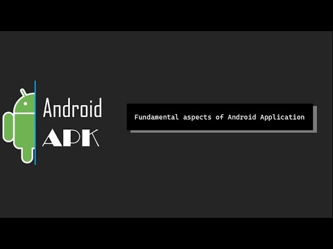 Fundamental Aspects of Android Apps