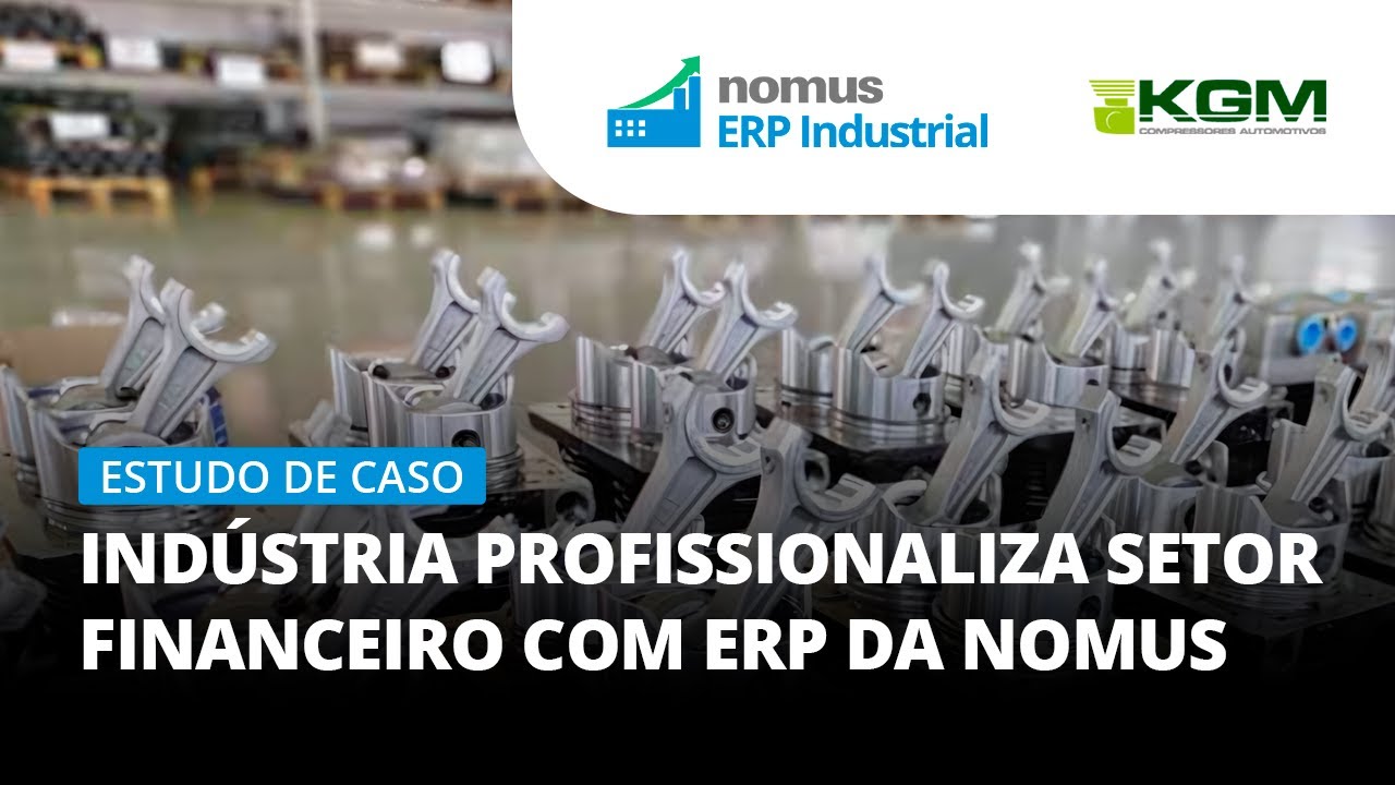 Indústria de Compressores Profissionaliza Setor Financeiro com ERP da Nomus | Casos de Sucesso