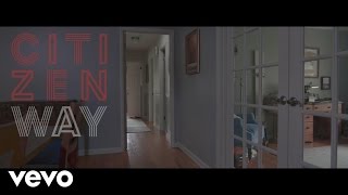 Citizen Way When Im With You Official Music Video Video