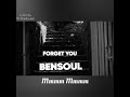 Forget you Lyrics by Bensoul