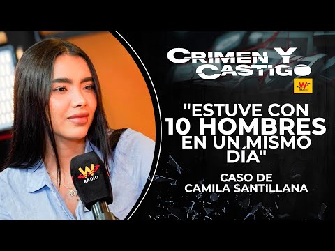 From EXPLOITATION to TREATMENT: The Hard Story of Camila Santillana | Crime and Punishment