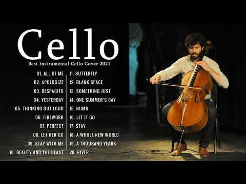 Top 20 Cello Covers of popular songs 2021-22 ♫ Best Covers Of Instrumental Cello 2021