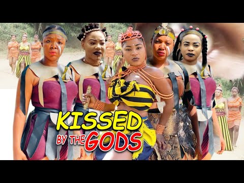 KISSED BY THE GODS SEASON 1&2 FULL MOVIE - NEW DESTINY ETIKO 2022 LATEST NIGERIAN NOLLYWOOD MOVIE
