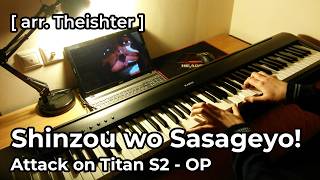Attack on Titan Season 2 OP - Shinzou wo Sasageyo! [piano] [TheIshter]