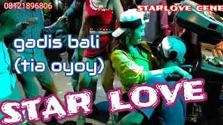 Download lagu Star love gadis bali (tia oyoy) panimbang kampung tilu di goyang mis tia oyoy mp3