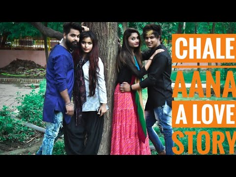 CHALE AANA|| LOVE STORY || CRAZY PRODUCTIONS