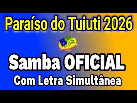 𝗣𝗔𝗥𝗔Í𝗦𝗢 𝗗𝗢 𝗧𝗨𝗜𝗨𝗧𝗜 𝟮𝟬𝟮𝟲 | Samba OFICIAL (Com Letra Simultânea)