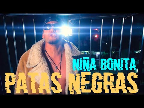 Niña Bonita - Patas Negras - (video oficial)