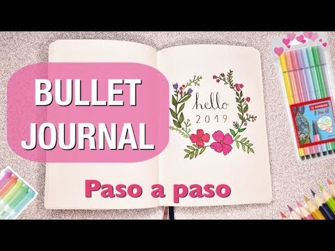 BULLET JOURNAL 2019 ¿Como empezar? PASO A PASO para PRINCIPIANTES | Bstyle