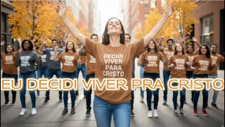 LANÇAMENTO | EU DECIDI VIVER PRA CRISTO | Pop Afrobeat Gospel | DECLARAÇÃO DE FÉ