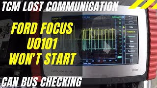 Ford Focus won't start - U0101 - Lost Communication With TCM - Parking Aid Module Fault