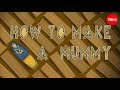 How To Make A Mummy Len Bloch