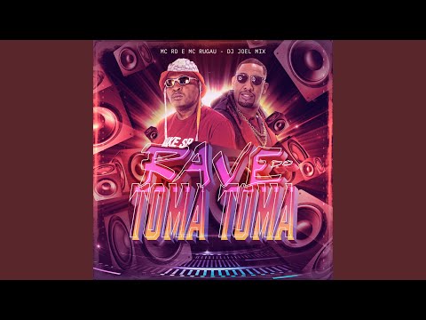 Rave do Toma Toma