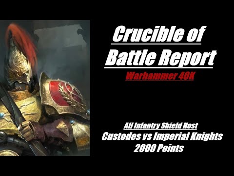 Crucible of Battle Report Custodes vs Imperial Knights Warhammer 40K