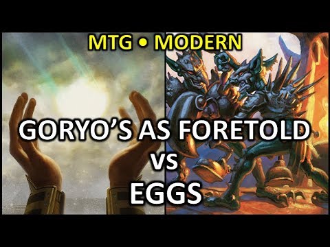 MODERN - Goryo's As Foretold VS Eggs