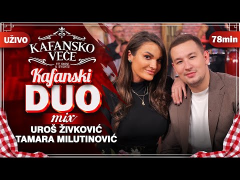 UROS ZIVKOVIC & TAMARA MILUTINOVIC - KAFANSKI DUO MIX 78MIN I UZIVO I ORK. BORKO RADIVOJEVIC I 2022