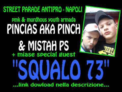 pincias aka pinch & mistah ps ft miase - SQUALO 73 - antipro