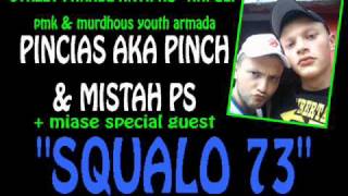 pincias aka pinch & mistah ps ft miase - SQUALO 73 - antipro