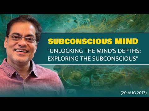 Sub Conscious Mind  (20 Aug 2017)