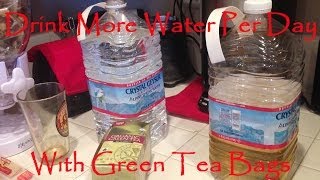 How To: Drink More Water And Make It Taste Better With Green Tea Bags