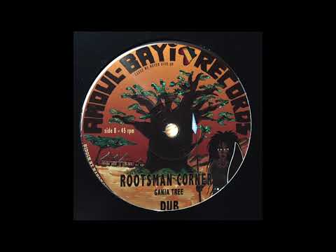 Rootsman Corner Dub - Ganja Tree - Amoul-Bayi Records AB01-2012
