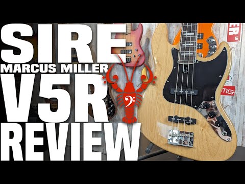 Sire Marcus Miller V5R - If Variety Is The Spice of Life, Sire is on FIRE! - LowEndLobster Review