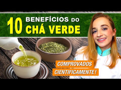 10 Benefícios do CHÁ VERDE para Emagrecer e Saúde - Como Tomar e Dicas
