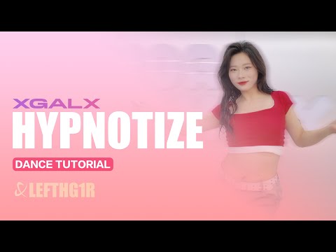 HYPNOTIZE - XG Dance Tutorial (Slow + Mirrored + Counts) | LEFT R1GHT