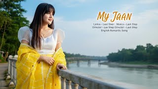 Download lagu My Jaan | English Song | Last Step Music | Romantic Love Song | Heart touching Audio Song  mp3