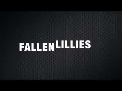Fallen Lillies - 