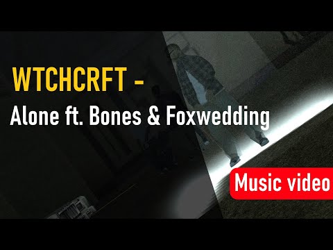 WTCHCRFT - Alone ft. Bones & Foxwedding | GTA SA:MP