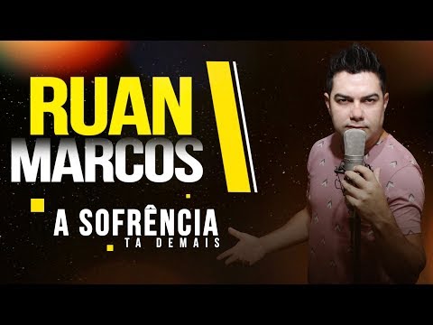 Ruan Marcos - A sofrência ta demais