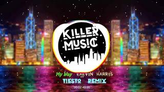 My Way - Calvin Harris // Tiesto Remix