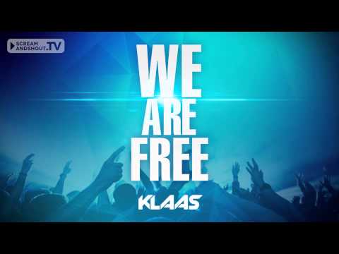 Klaas - We Are Free (Bodybangers Remix)