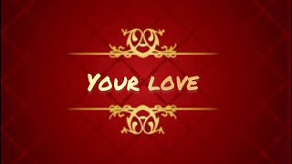 YOUR LOVE episode 5