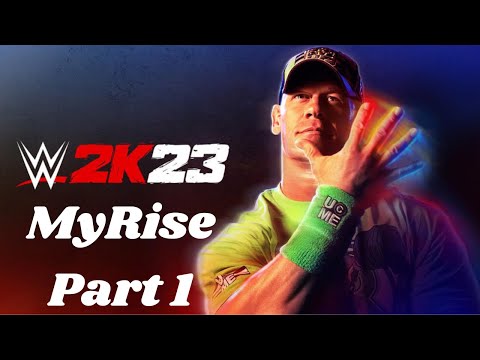 WWE 2K23 Gameplay Walkthrough MyRise FULL GAME- Part 1  - No Commentary