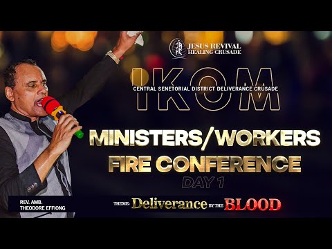 MINISTERS & WORKERS FIRE CONFERENCE // DELIVERANCE BY THE BLOOD // DAY 2 MORNING