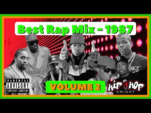 Best Rap Mix - 1987 Volume 2 🔥 Old School Hip Hop / 90's Rap / 80's  Rap / Best Party Hip Hop Mix