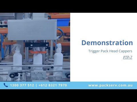 Demonstration Trigger Pack Head Cappers - PTP-7 - Packserv Australia