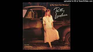 Patty Loveless - A Little Bit In Love