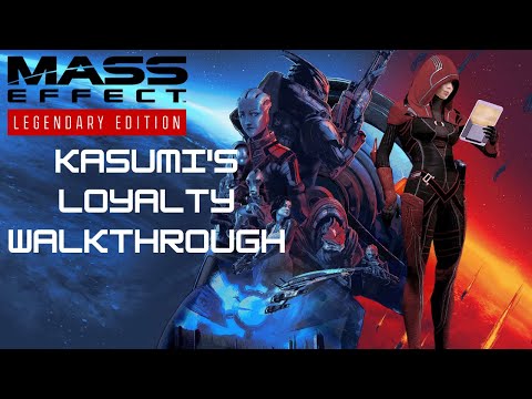 Mass Effect 2 Legendary Edition Kasumi Loyalty Walkthrough