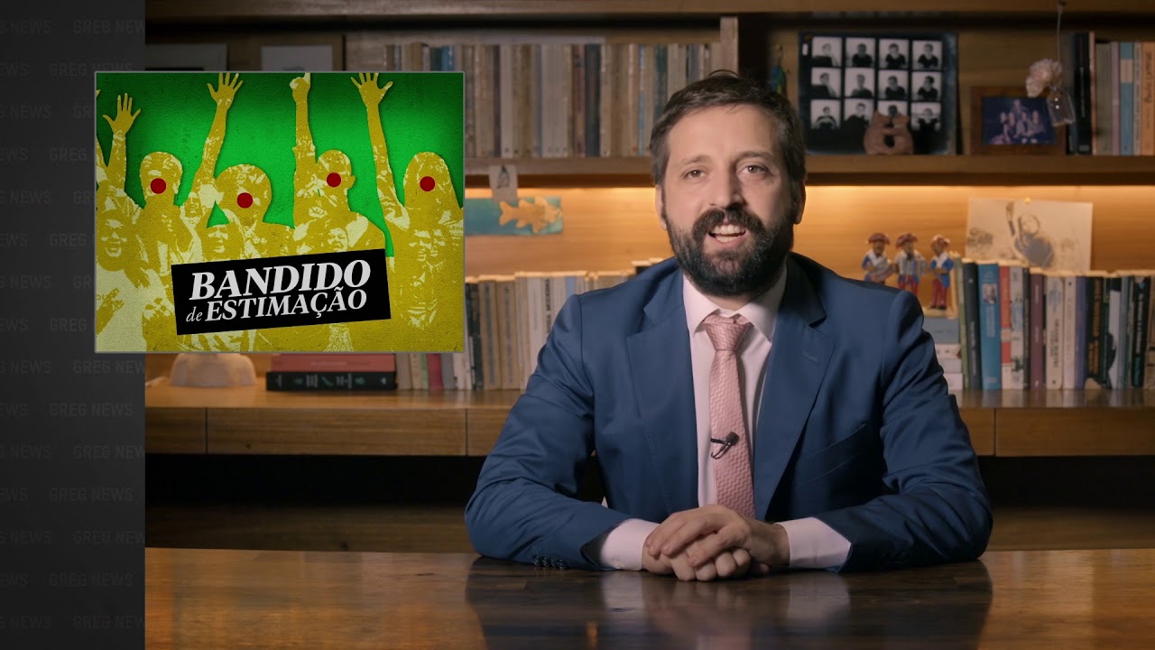 GREG NEWS | BANDIDO DE ESTIMAÇÃO