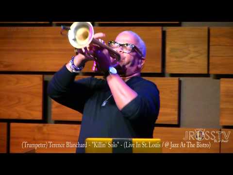 James Ross @ (Trumpeter) Terence Blanchard - "Kill'n Solo" - www.Jross-tv.com (St. Louis)